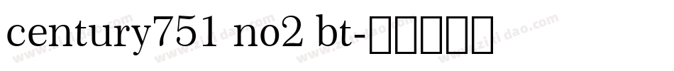 century751 no2 bt字体转换